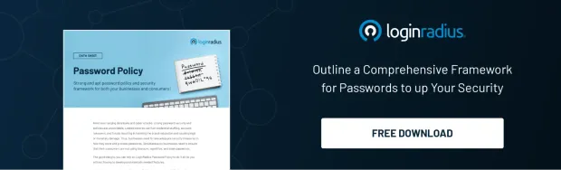 LoginRadius data sheet titled “Password Policy” promoting a strong password framework for businesses and consumers. Includes call-to-action text: “Outline a Comprehensive Framework for Passwords to up Your Security. Free Download.