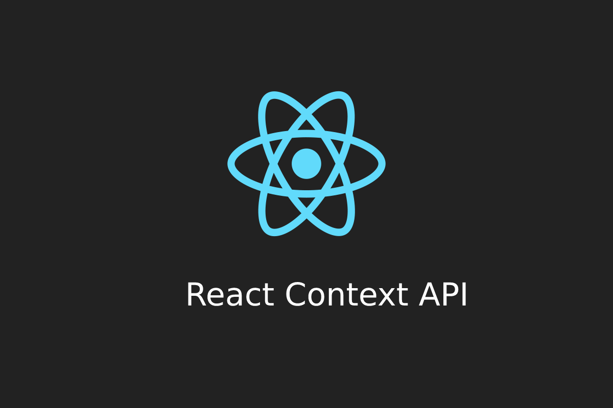 React's Context API Guide With Example